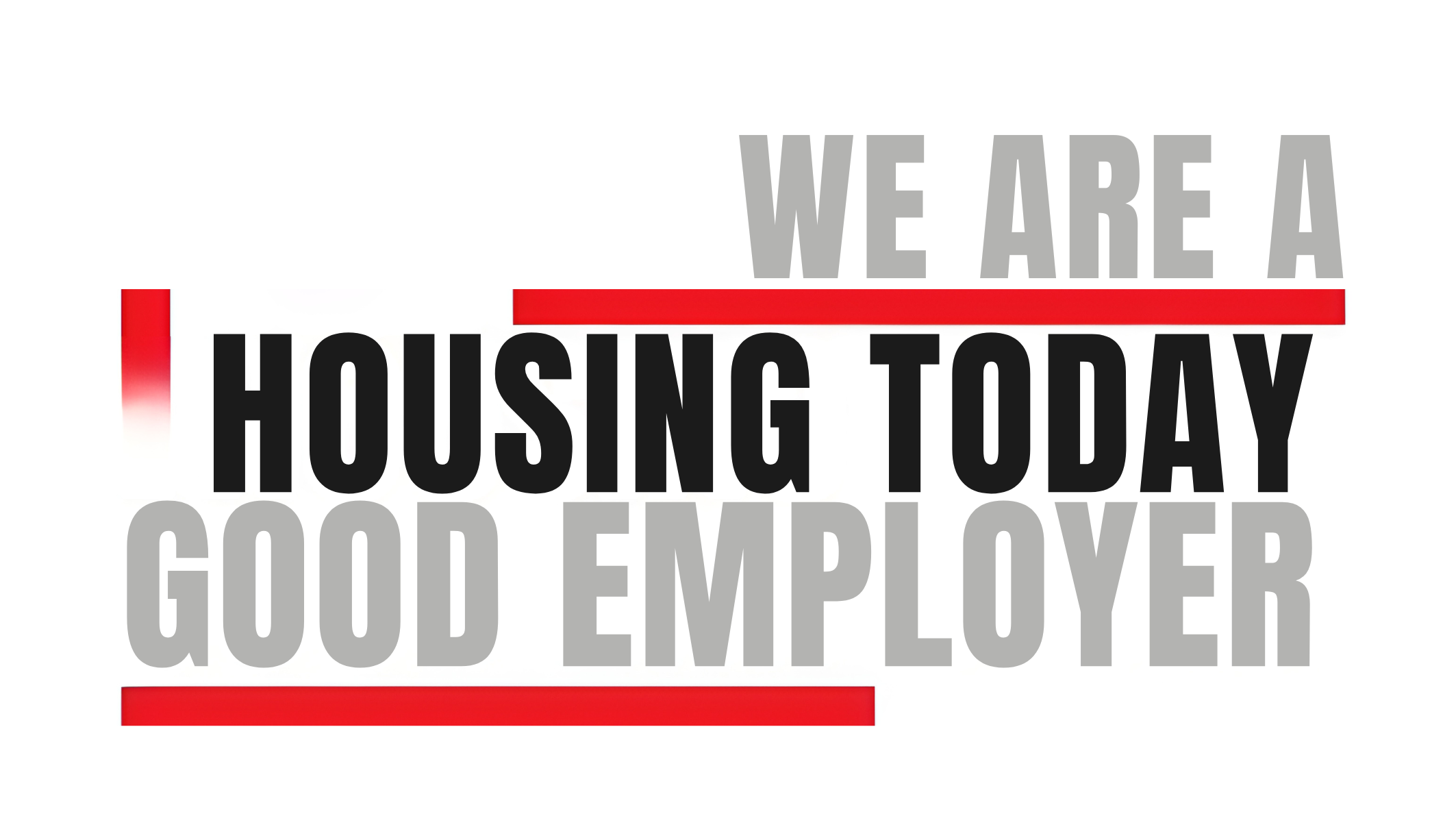 Housing today good employer